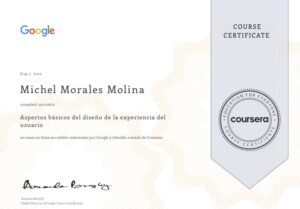 Michel Morales Certificado de Aspectos de UX por Google